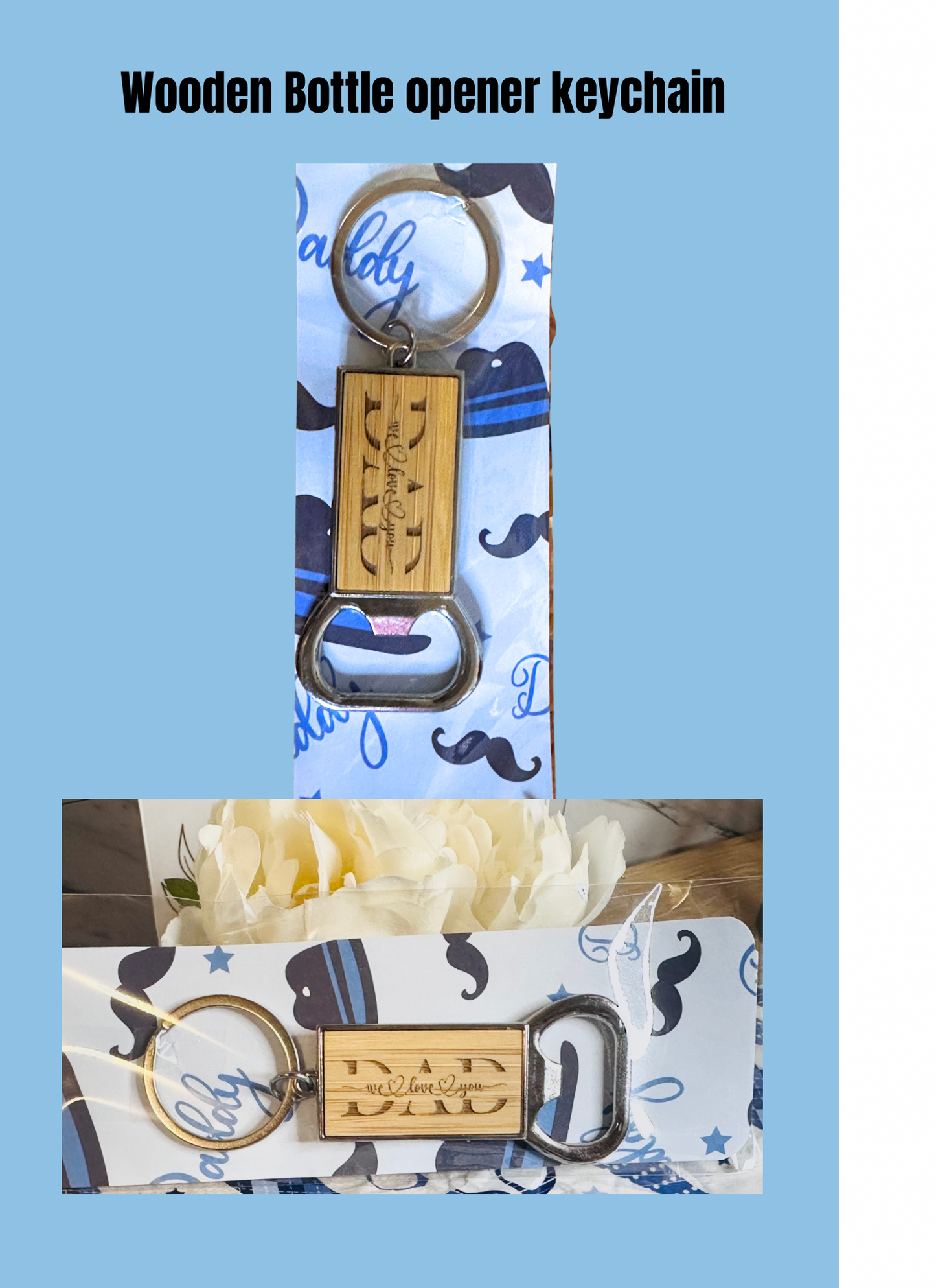 Wooden bottle opener keychain with 'Dad' engraving on a decorative card with mustache patterns.